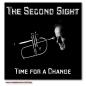 Preview: The Second Sight CD - "Time For A Change"