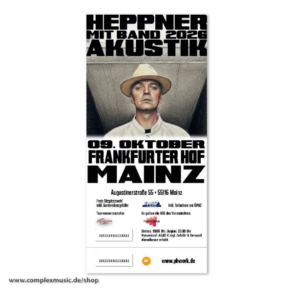 Ticket "Heppner, Akustik" Mainz/Frankfurter Hof, 09.10.2026