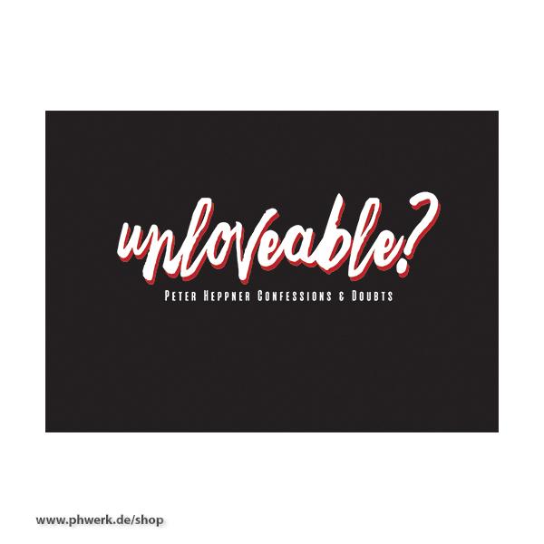 Preview: PH T-Shirt - Unloveable?
