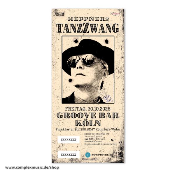 Ticket "Heppners TanzZwang", Köln, 30.10.2026